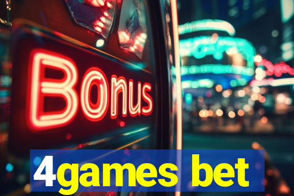 4games bet
